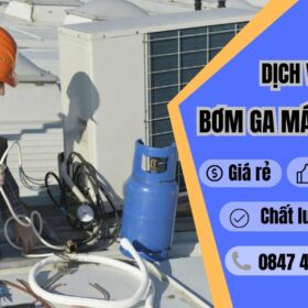 Dịch vụ bơm ga máy lạnh