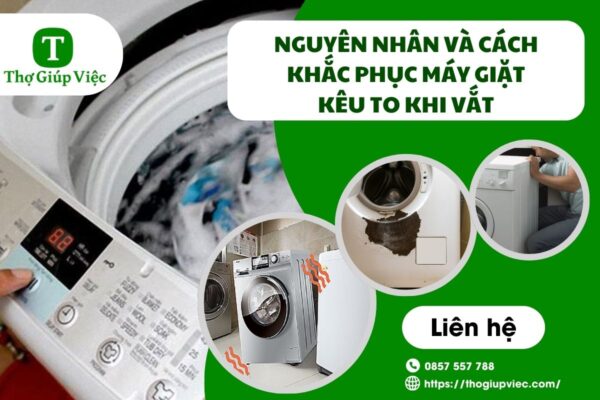 Máy giặt kêu to khi vắt