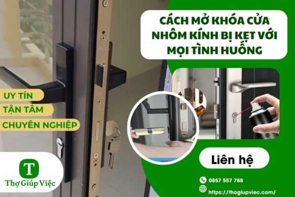 Cách mở khóa cửa nhôm bị kẹt